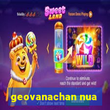 geovanachan nua